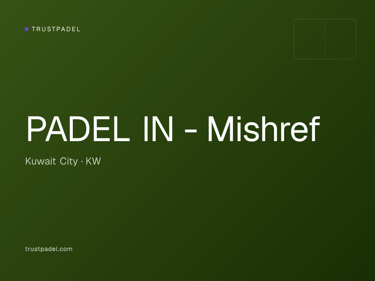 PADEL IN - Mishref padel club