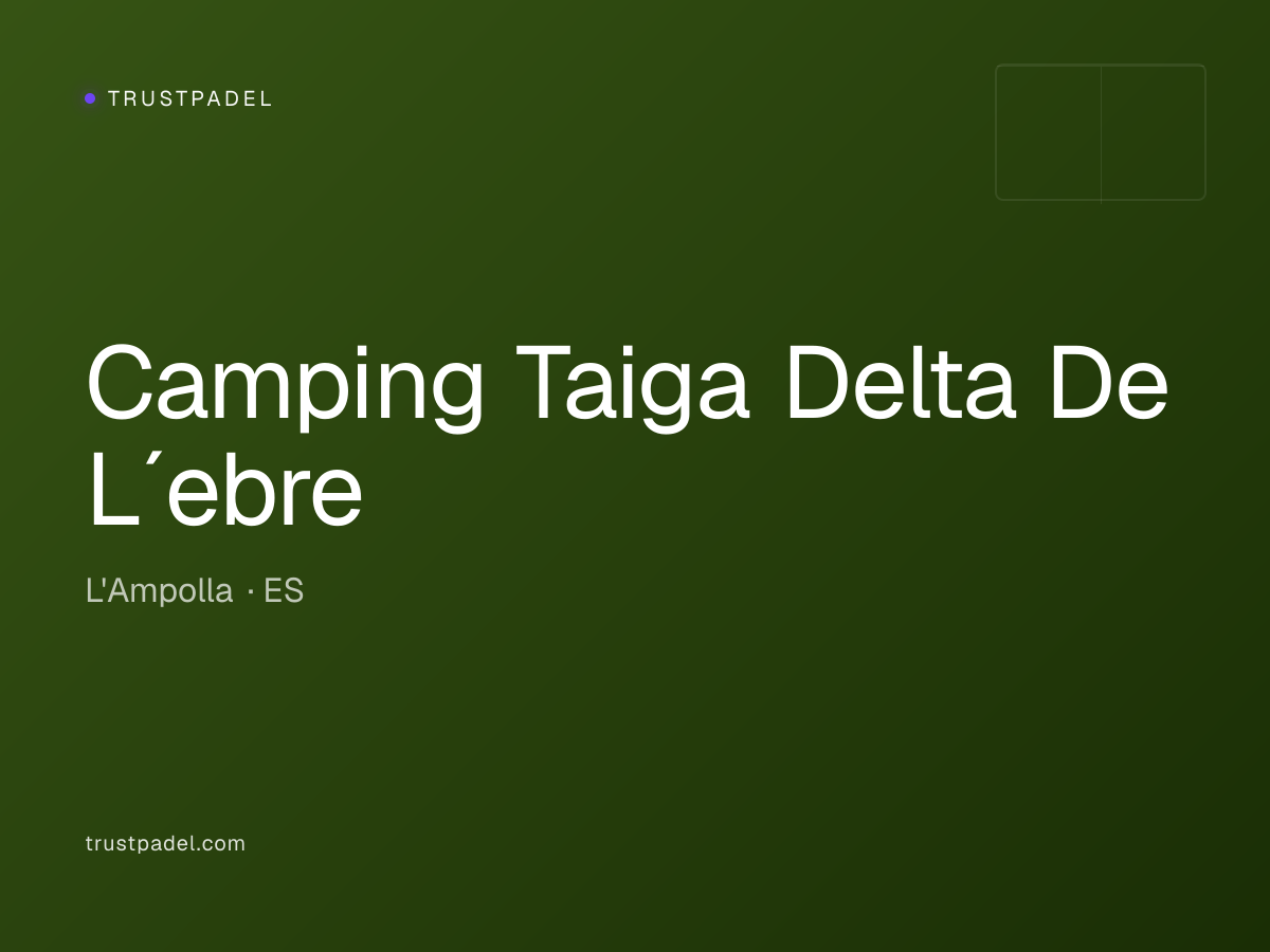 Camping Taiga Delta De L´ebre padel club