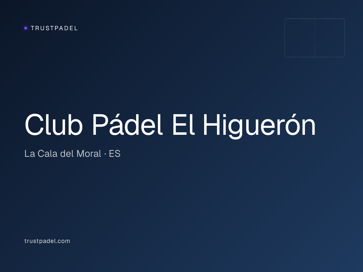 Club Pádel El Higuerón padel club