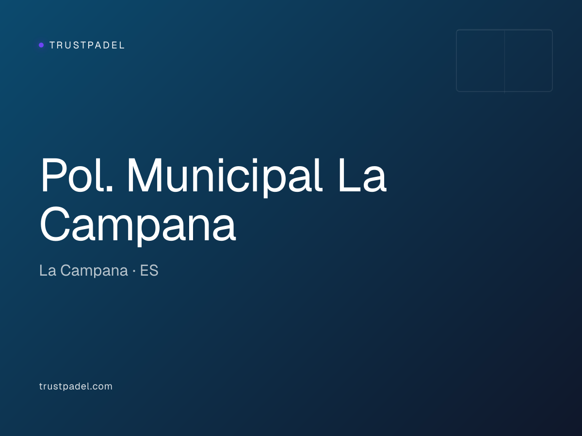Pol. Municipal La Campana padel club