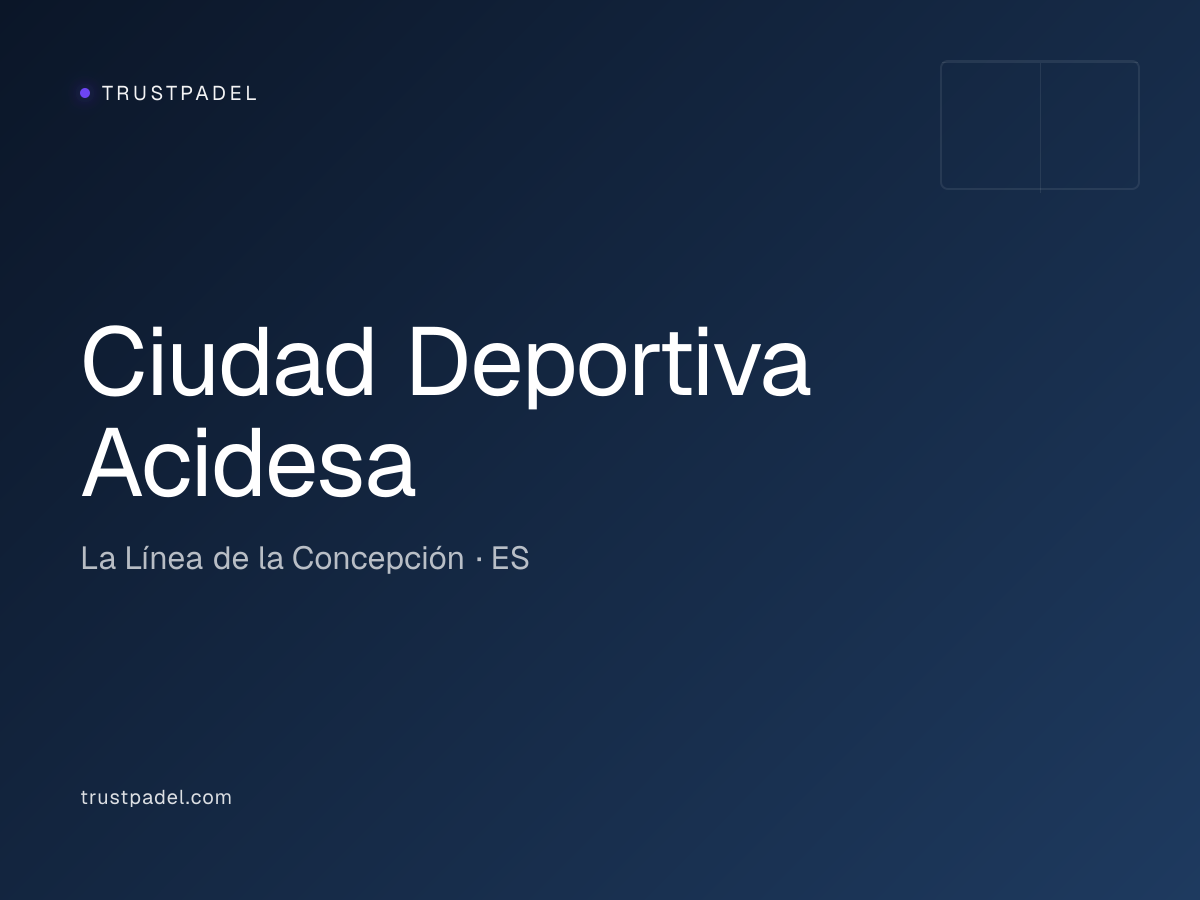 Ciudad Deportiva Acidesa padel club