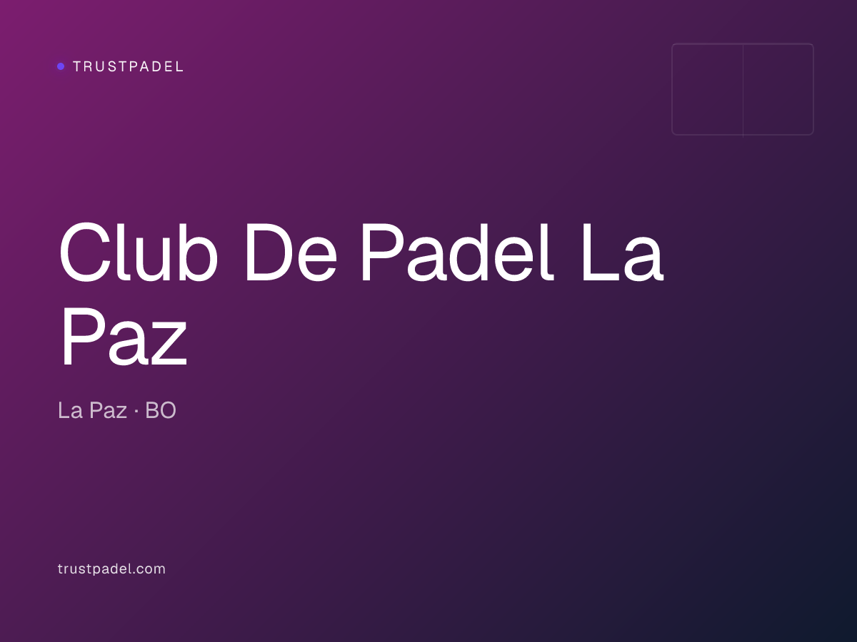 Club De Padel La Paz padel club