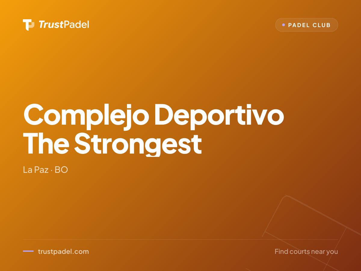Complejo Deportivo The Strongest padel club