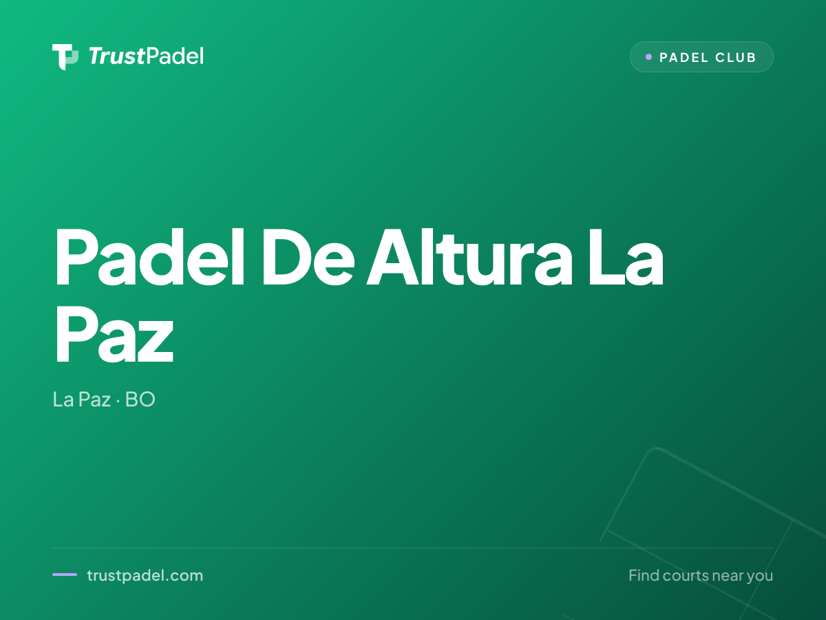 Padel De Altura La Paz padel club