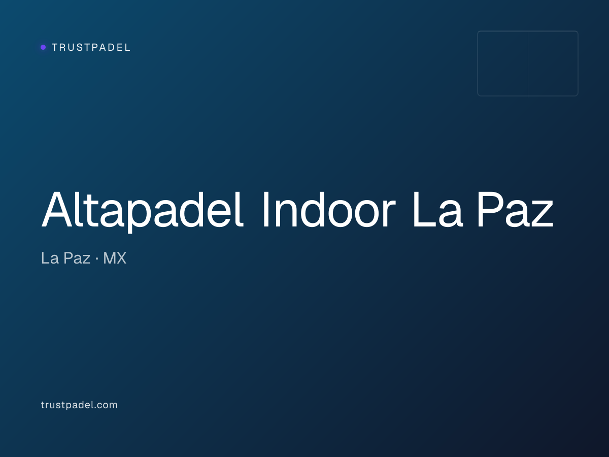 Altapadel Indoor La Paz padel club