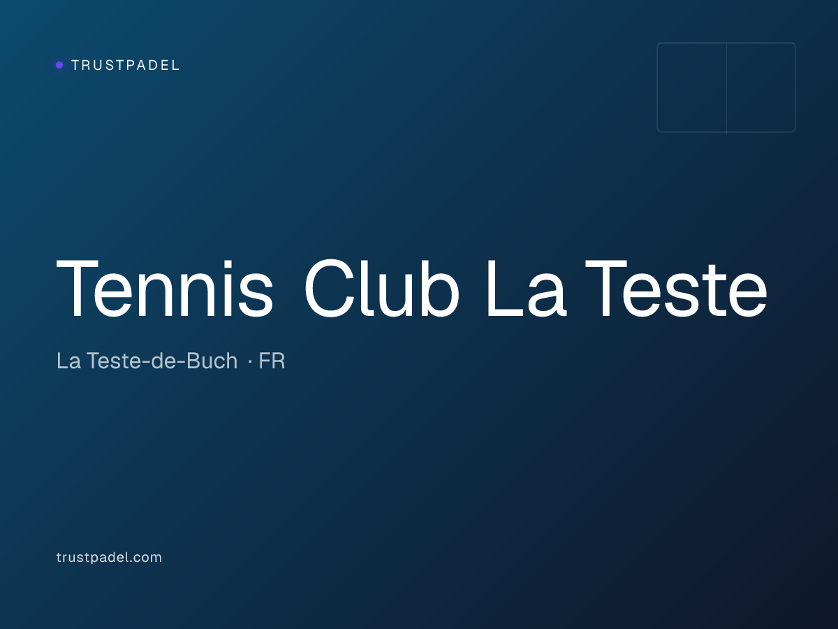 Tennis Club La Teste padel club