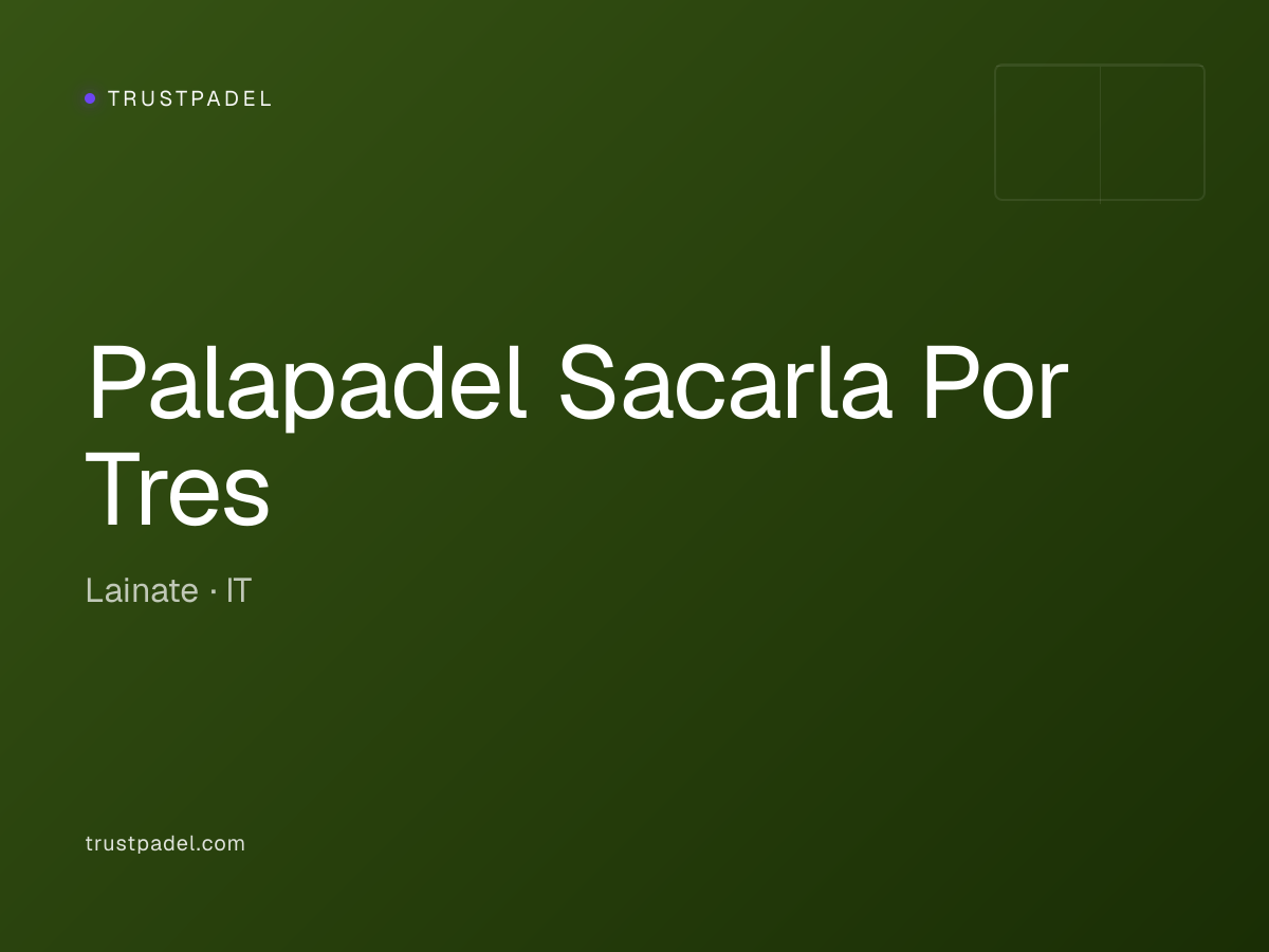 Palapadel Sacarla Por Tres padel club