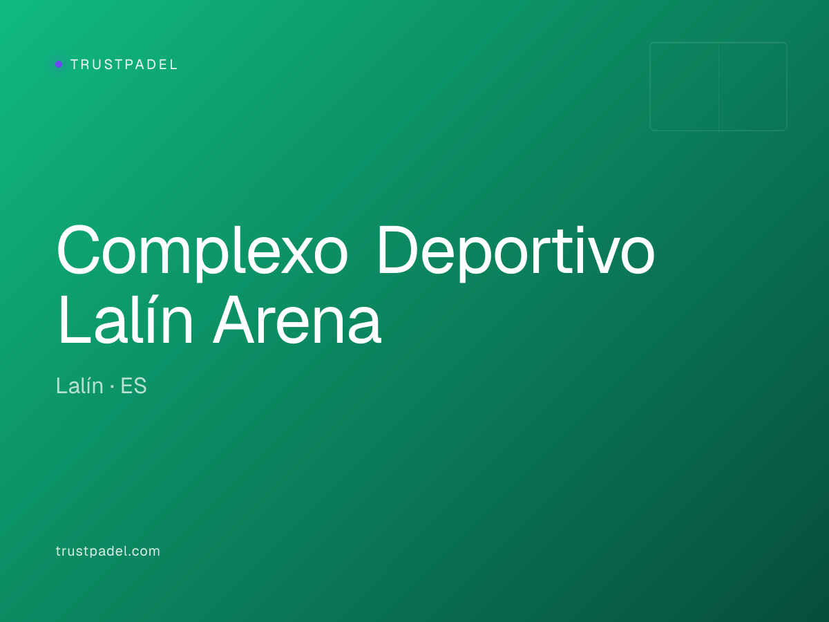 Complexo Deportivo Lalín Arena padel club