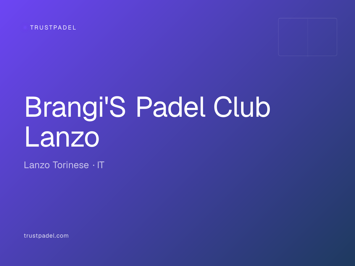Brangi'S Padel Club Lanzo padel club
