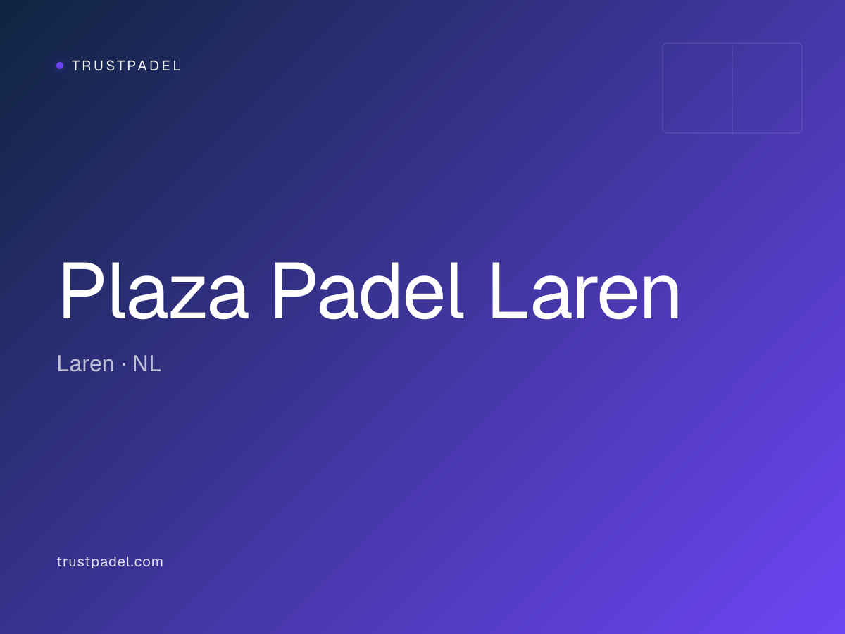 Plaza Padel Laren padel club