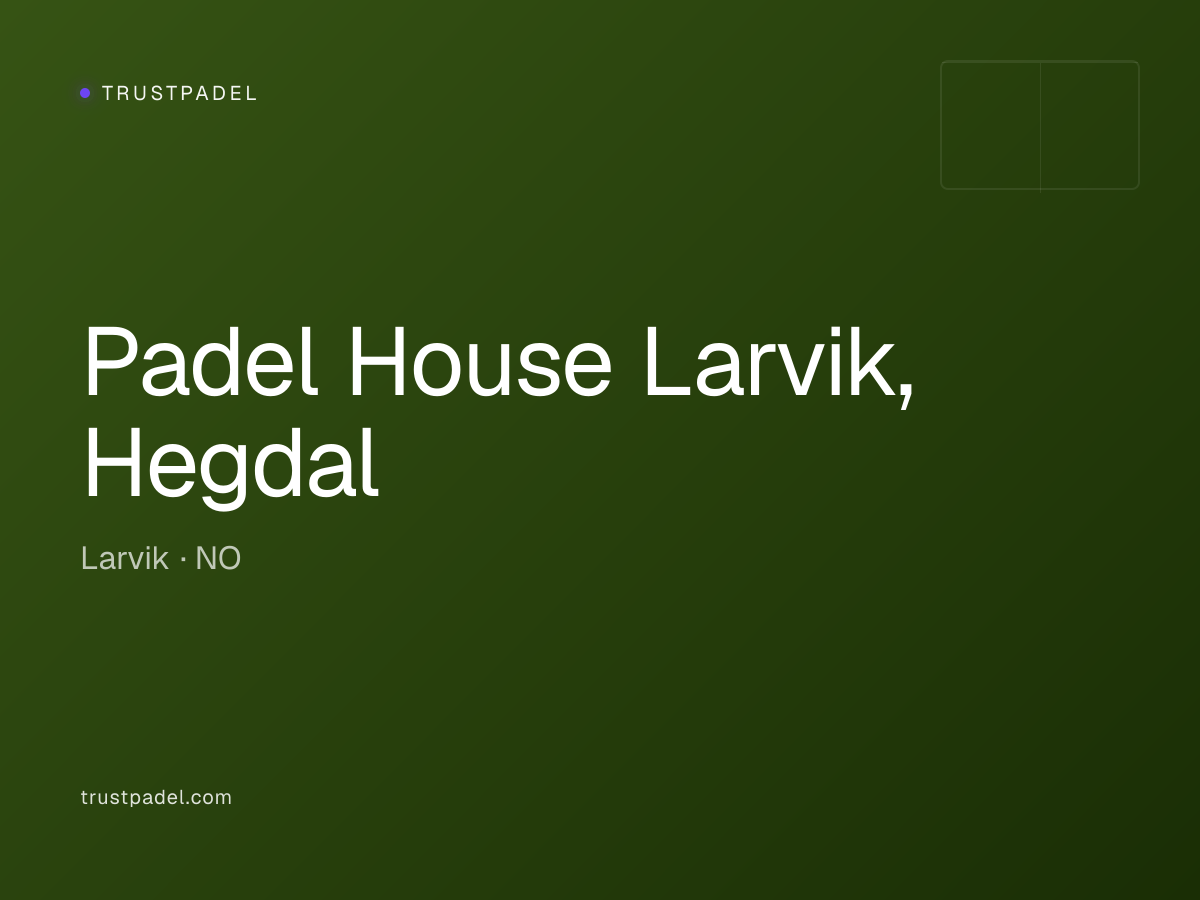 Padel House Larvik, Hegdal padel club