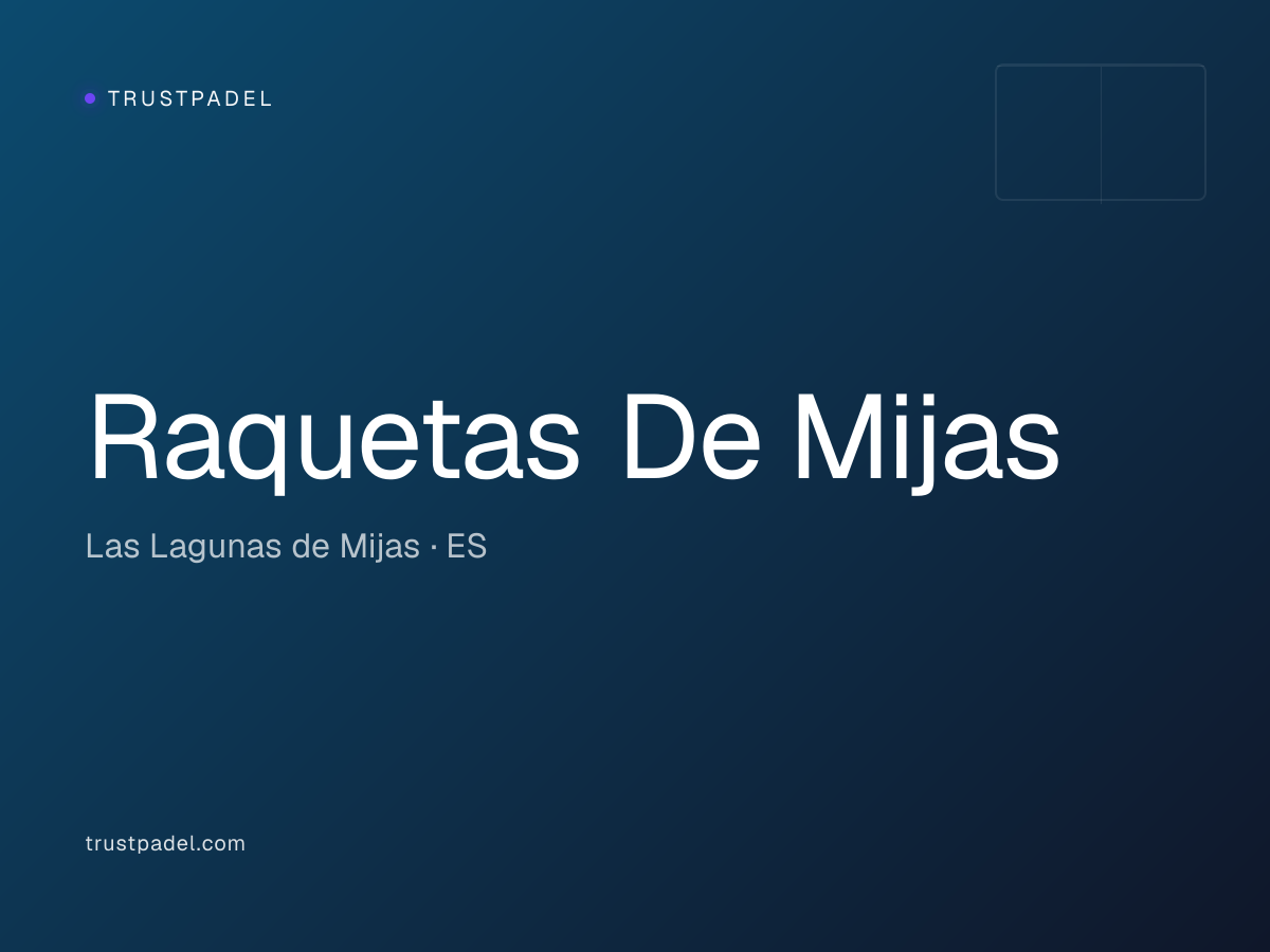 Raquetas De Mijas padel club