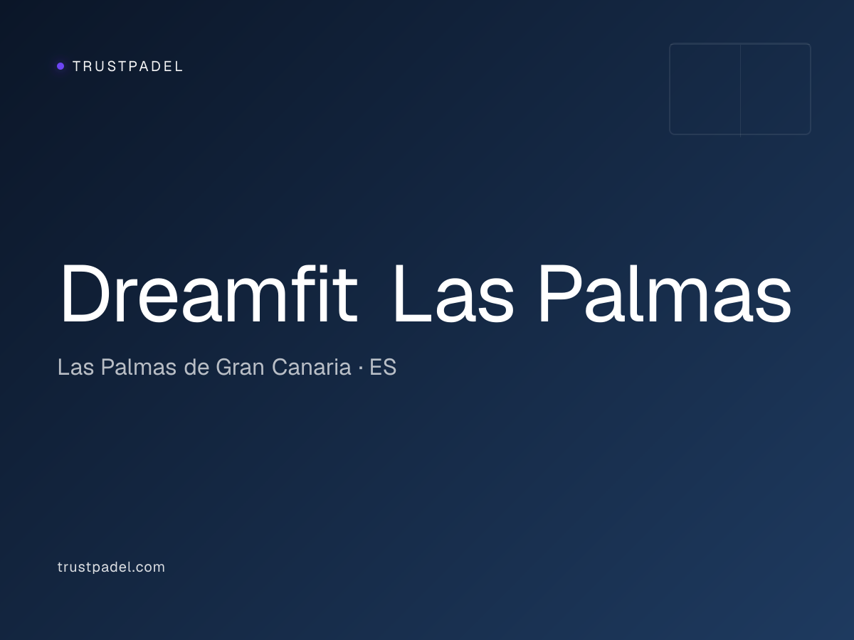 Dreamfit Las Palmas padel club