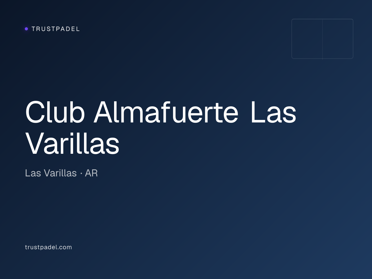 Club Almafuerte Las Varillas padel club