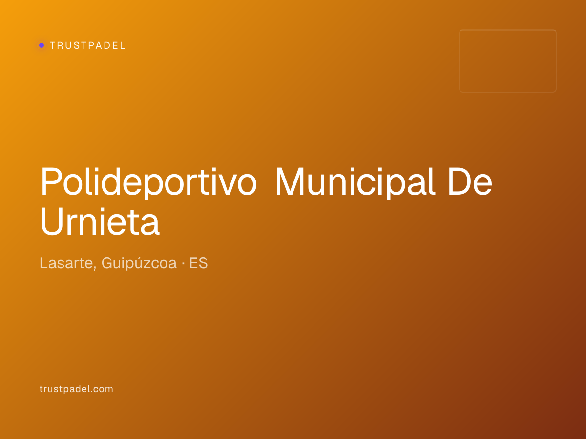 Polideportivo Municipal De Urnieta padel club