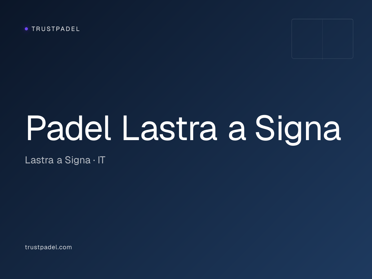 Padel Lastra a Signa padel club