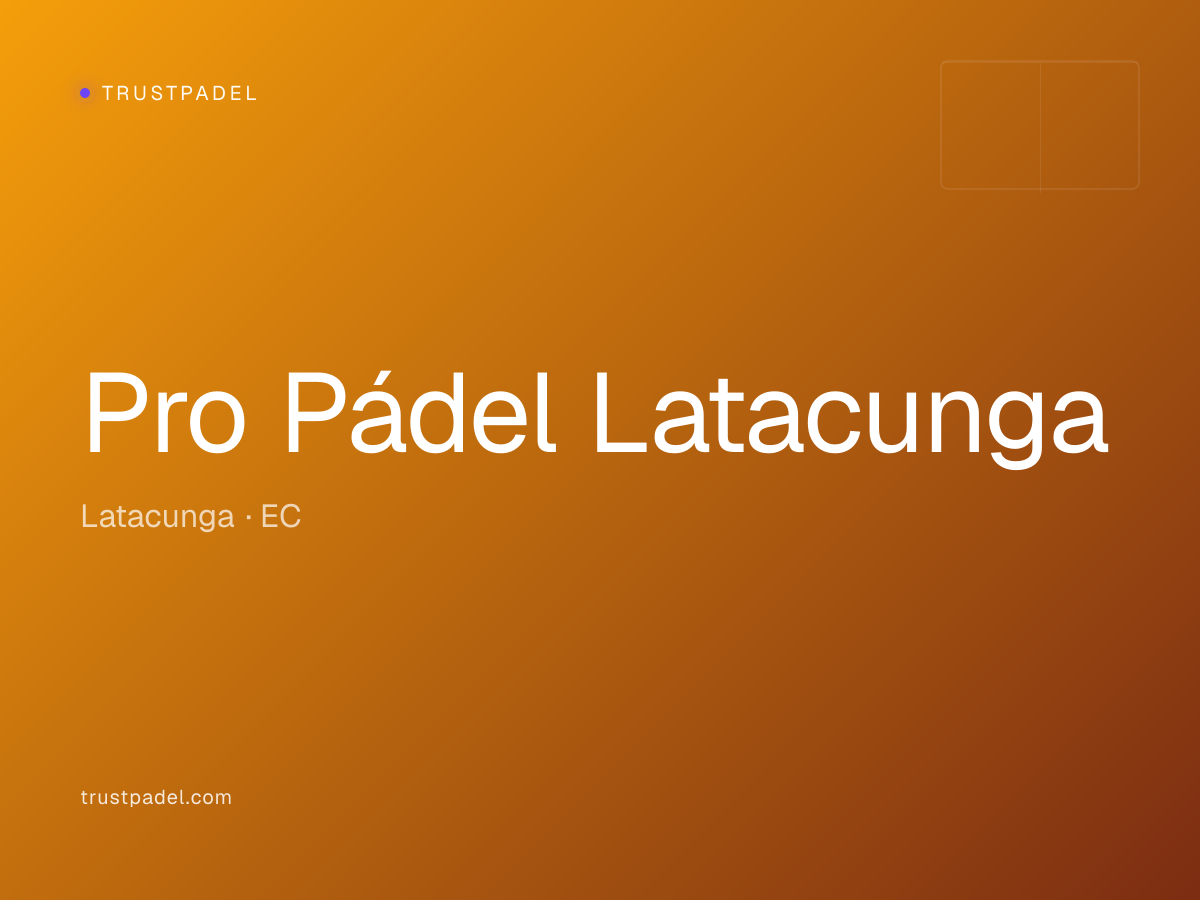 Pro Pádel Latacunga padel club