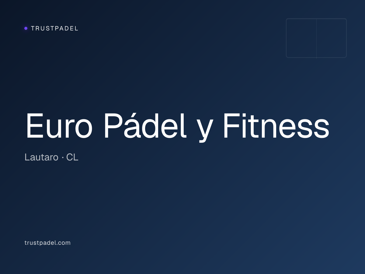 Euro Pádel y Fitness padel club