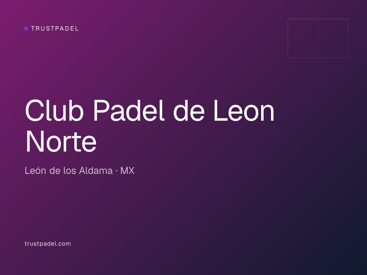 Club Padel de Leon Norte padel club