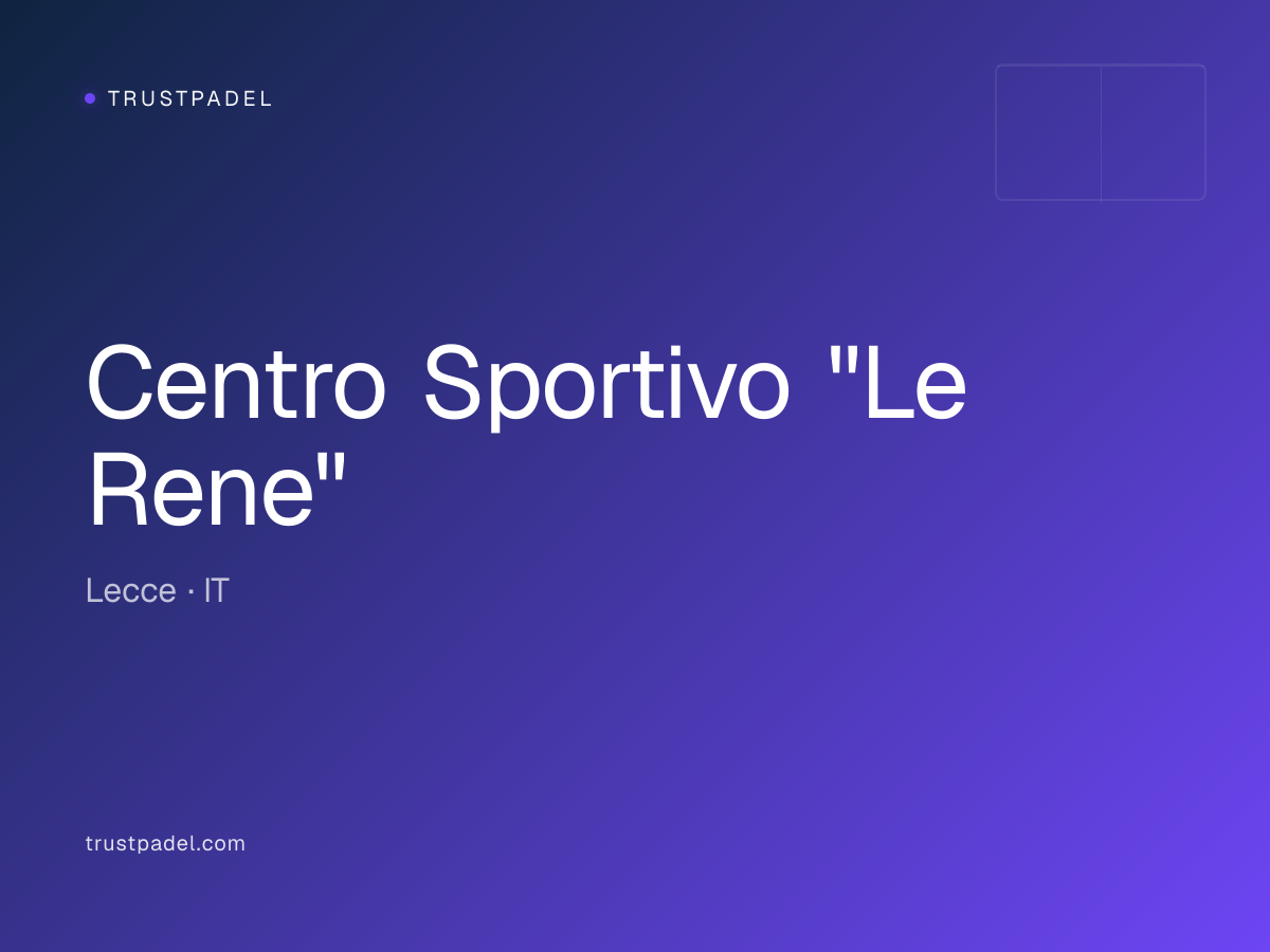Centro Sportivo "Le Rene" padel club