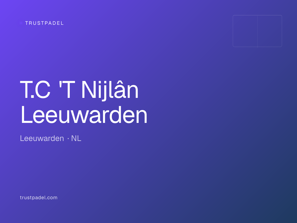 T.C 'T Nijlân Leeuwarden padel club