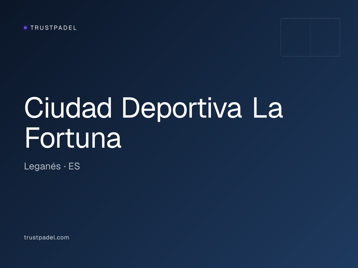 Ciudad Deportiva La Fortuna padel club