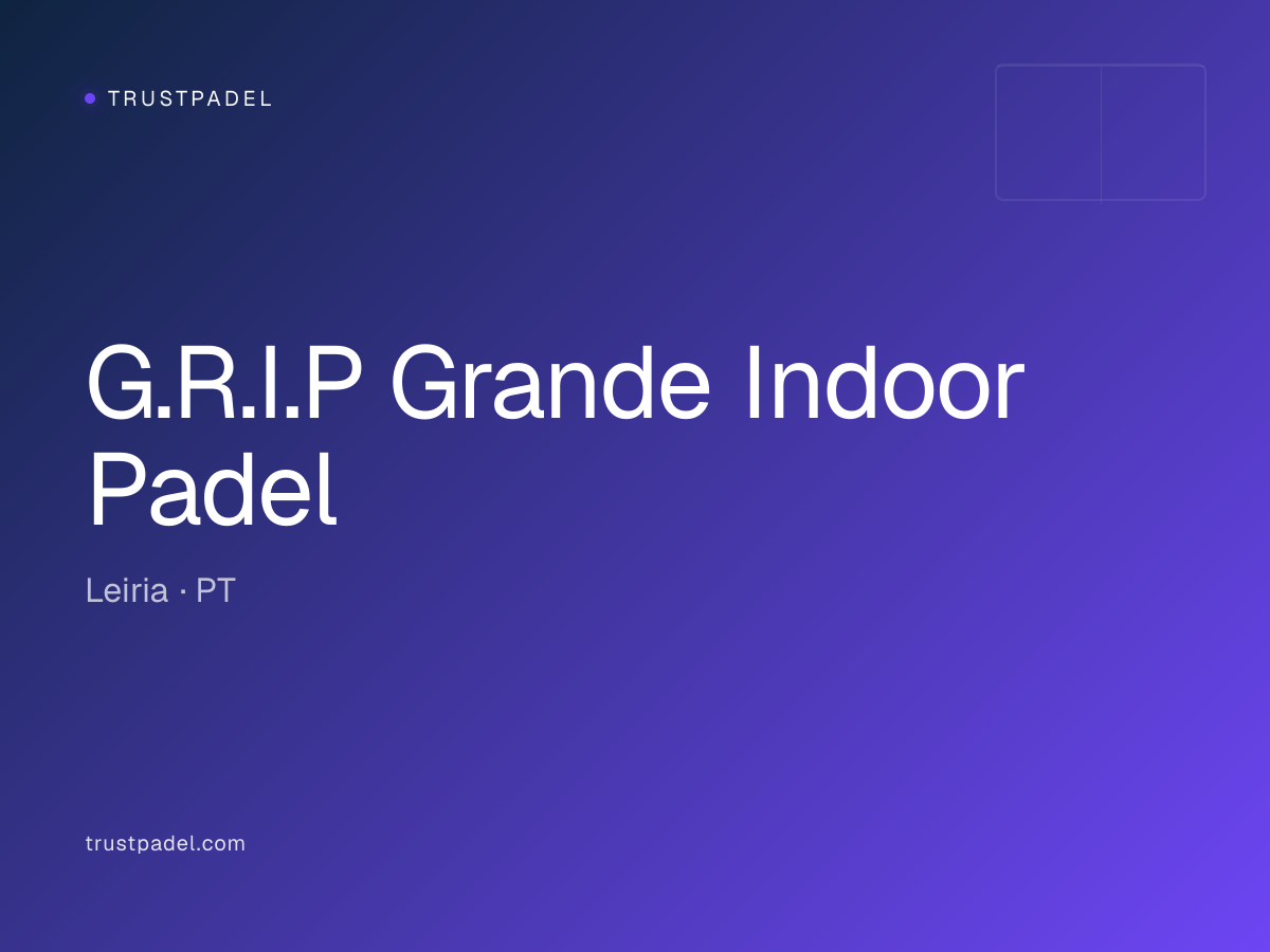 G.R.I.P Grande Indoor Padel padel club