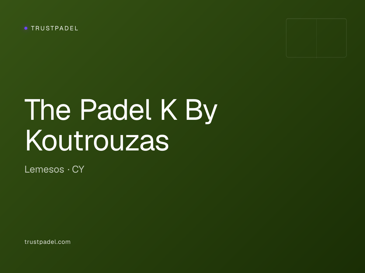 The Padel K By Koutrouzas padel club