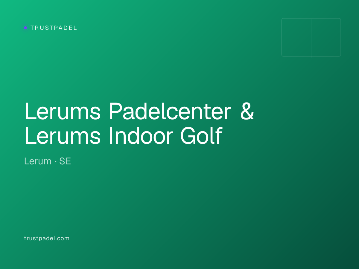 Lerums Padelcenter & Lerums Indoor Golf padel club