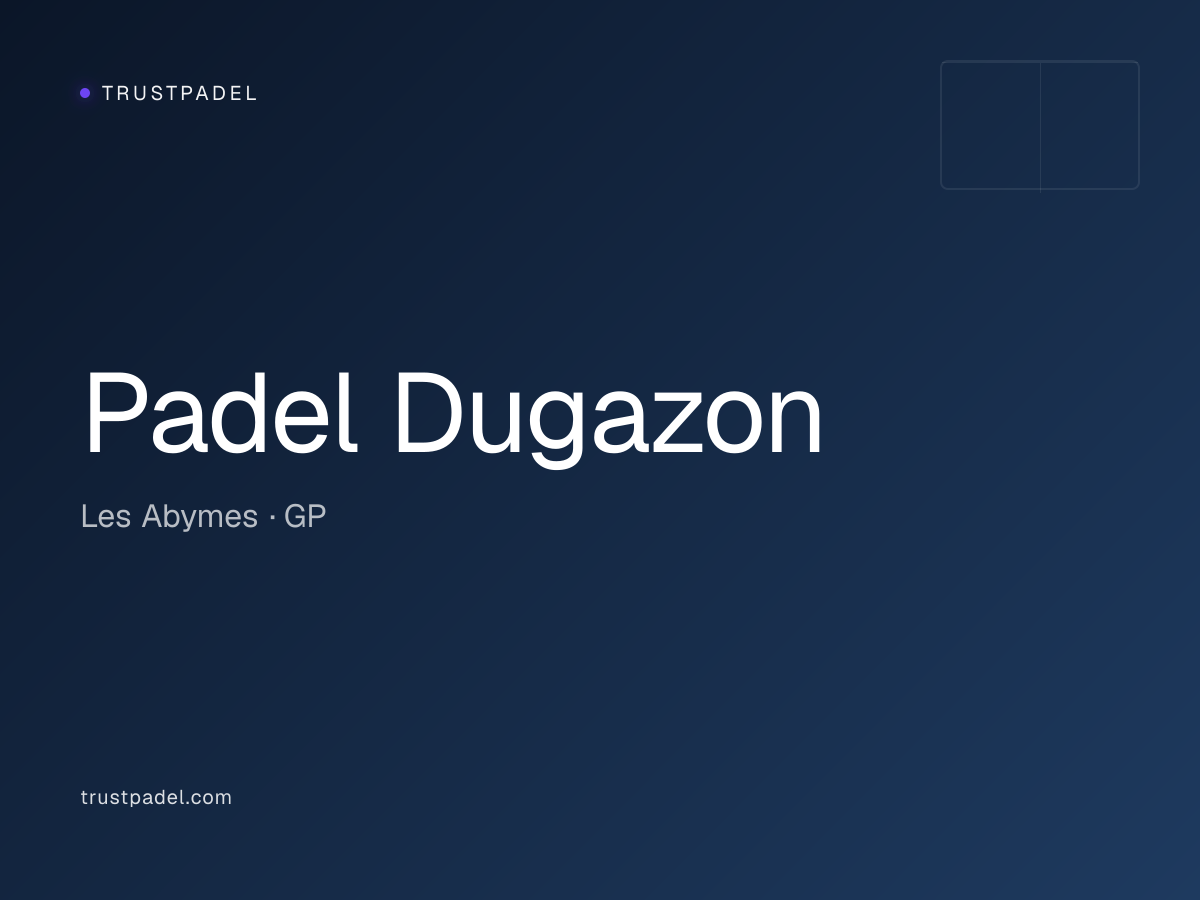 Padel Dugazon padel club