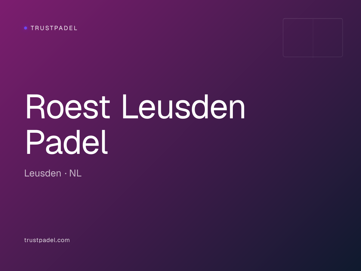 Roest Leusden Padel padel club