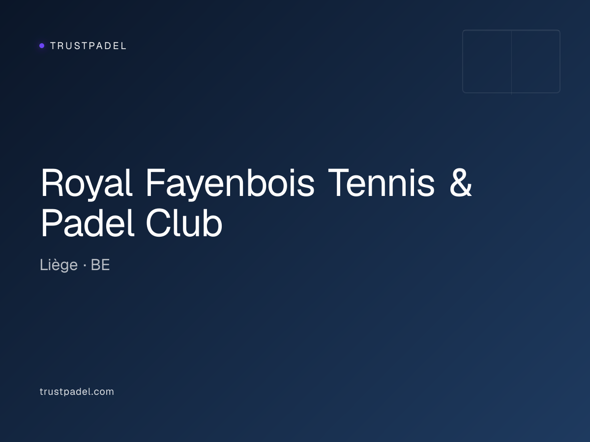 Royal Fayenbois Tennis & Padel Club padel club
