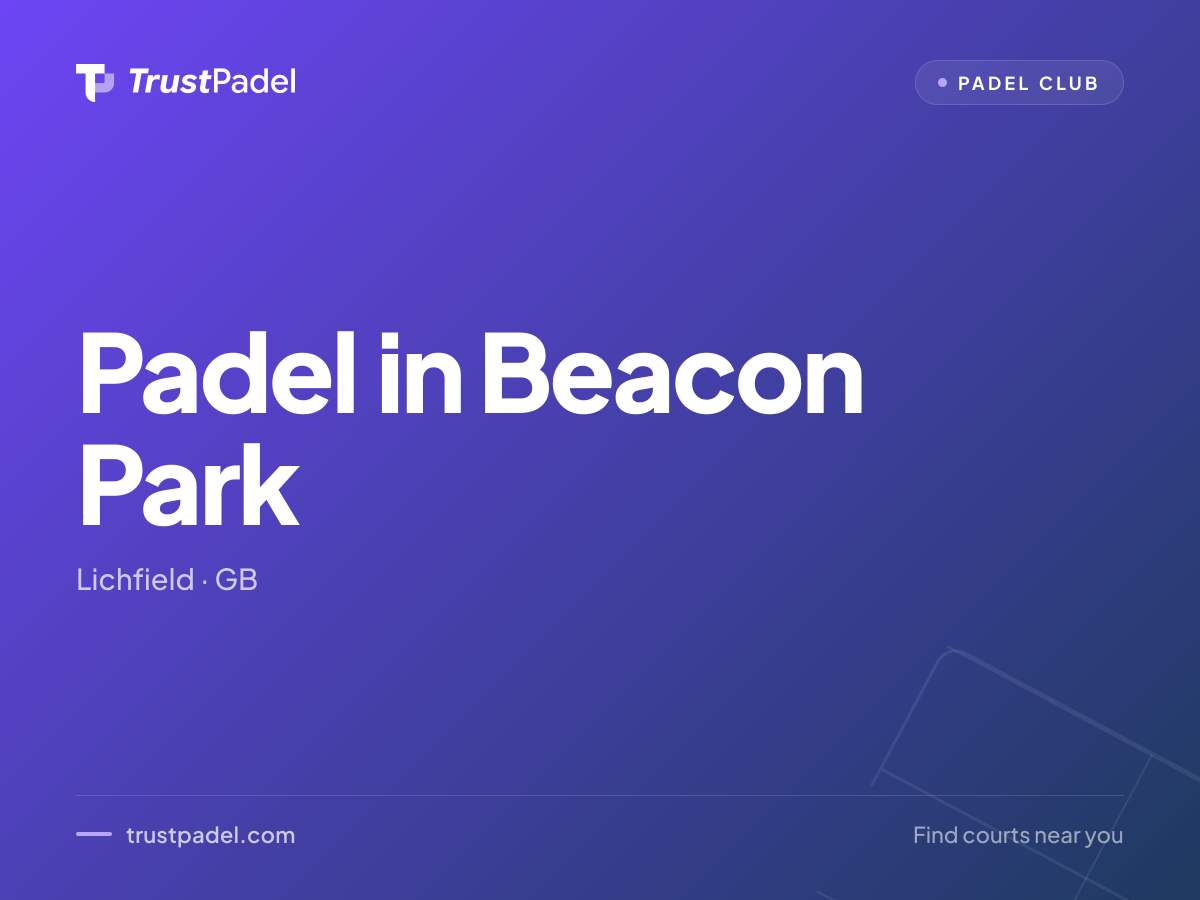 Padel in Beacon Park padel club