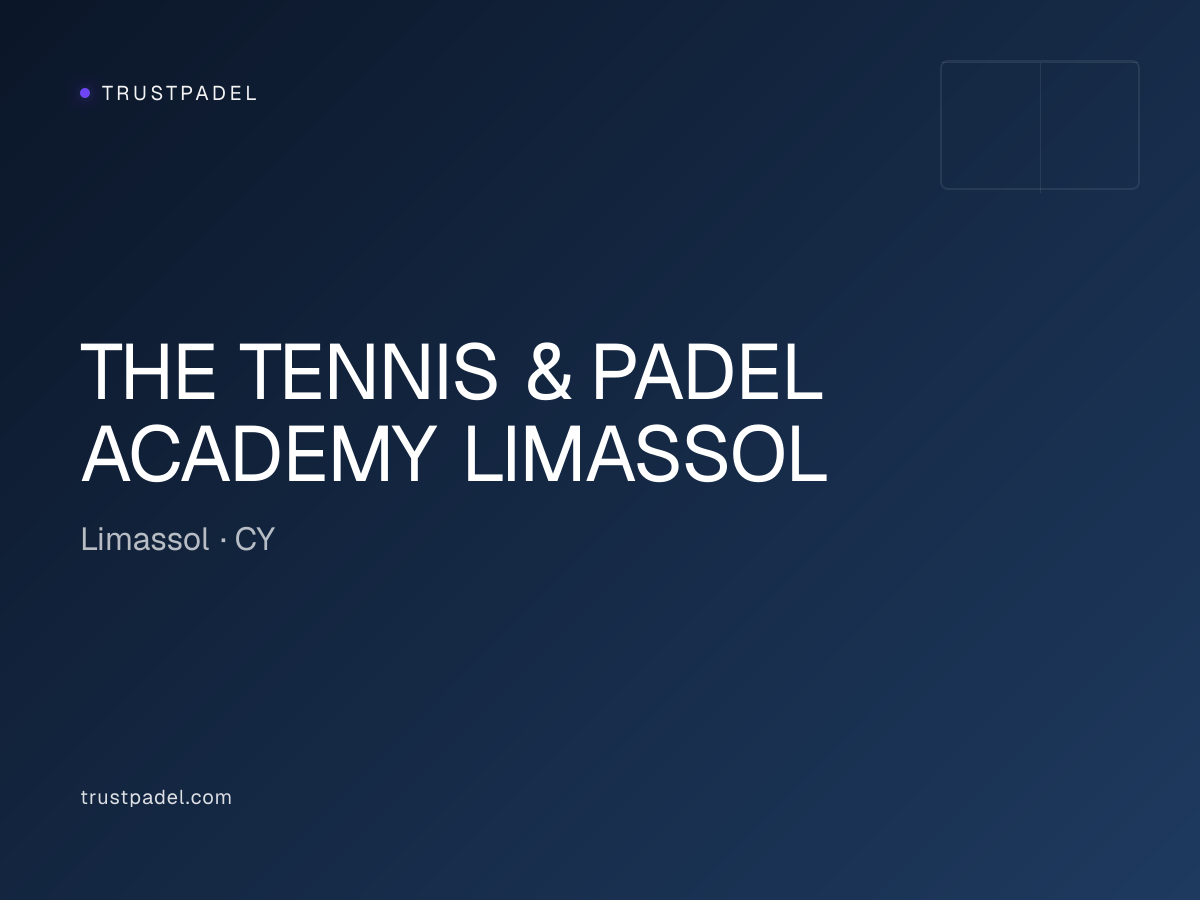 THE TENNIS & PADEL ACADEMY LIMASSOL padel club