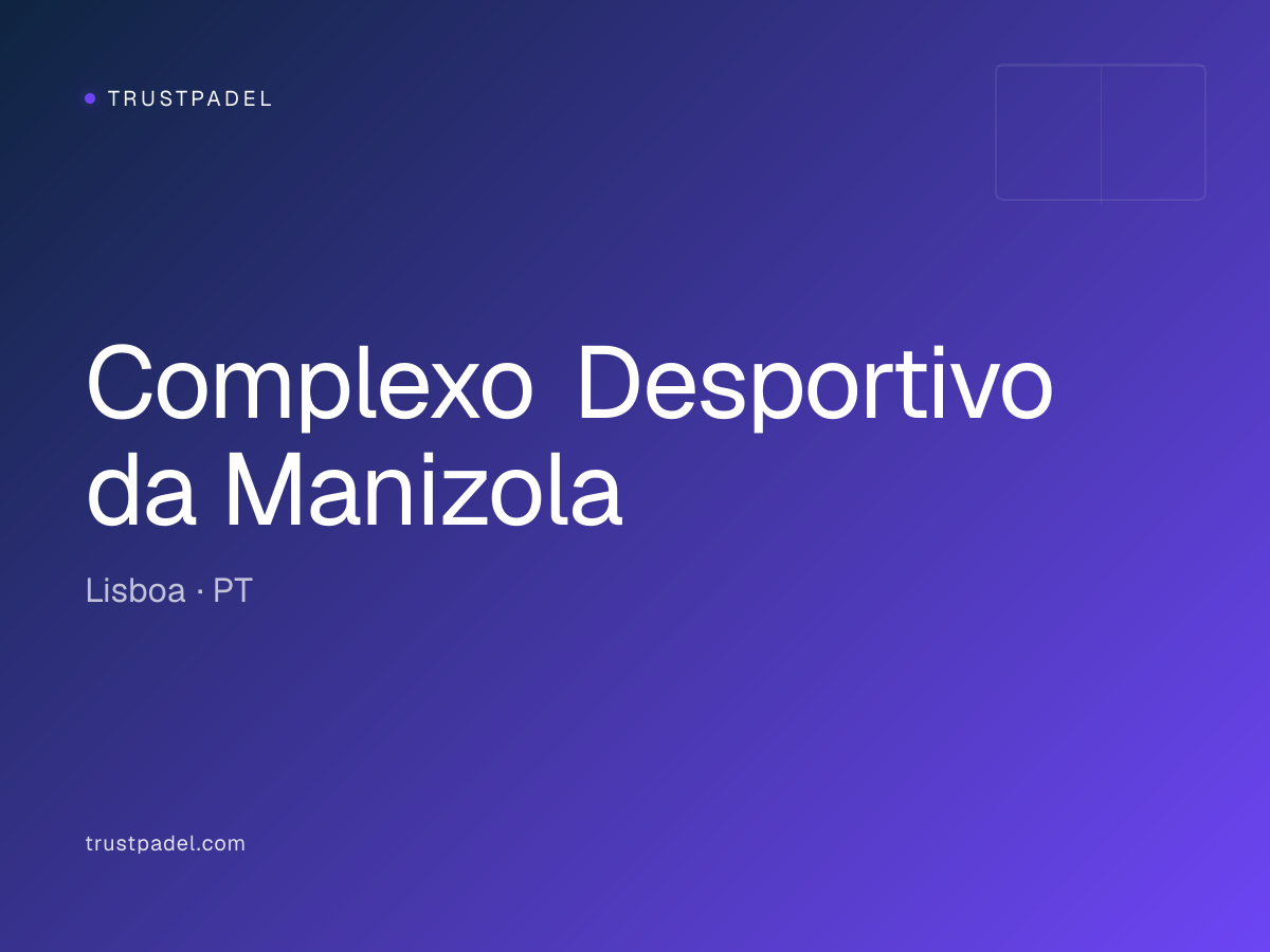 Complexo Desportivo da Manizola padel club