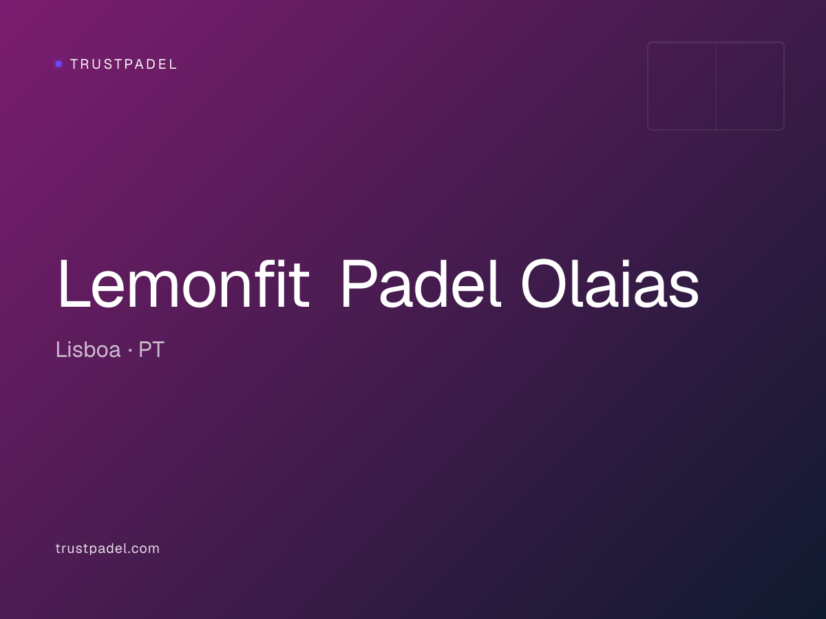 Lemonfit Padel Olaias padel club