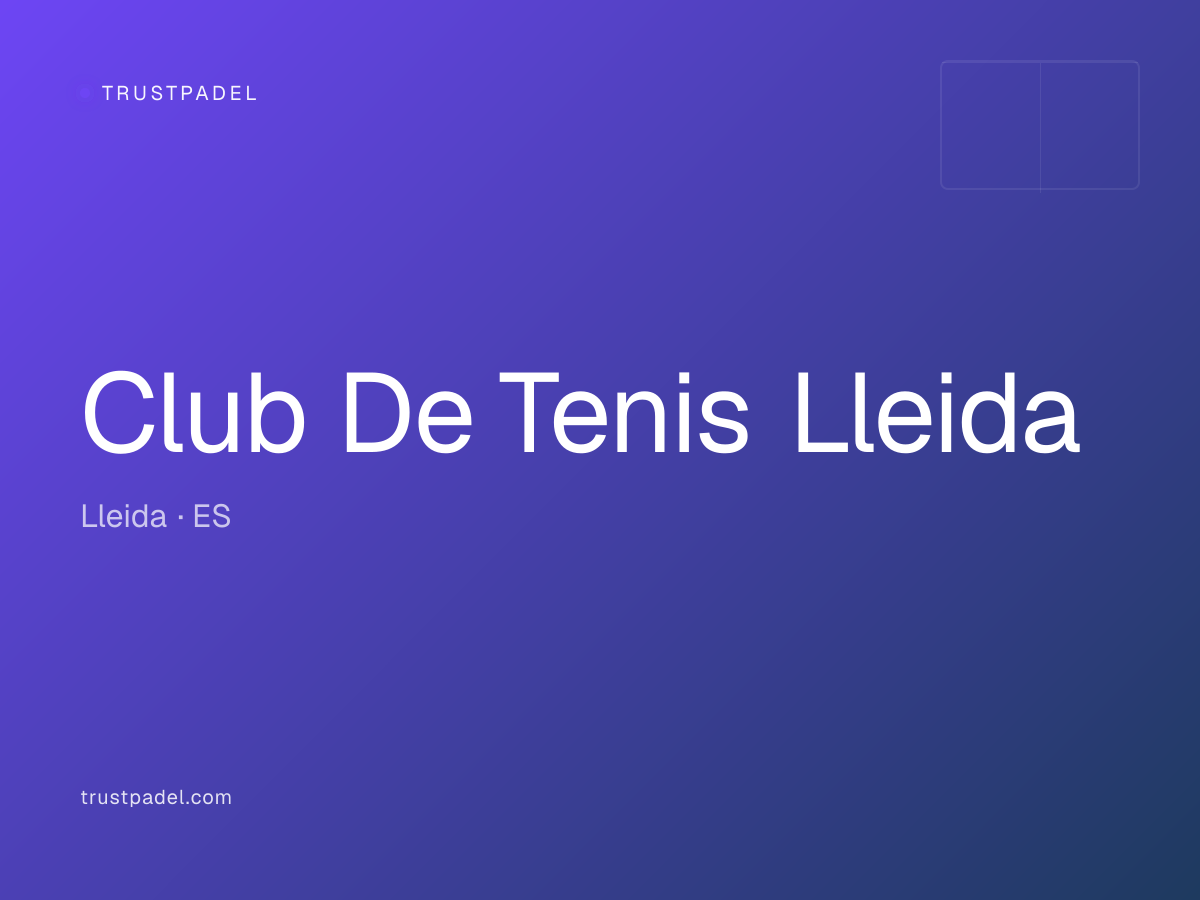 Club De Tenis Lleida padel club