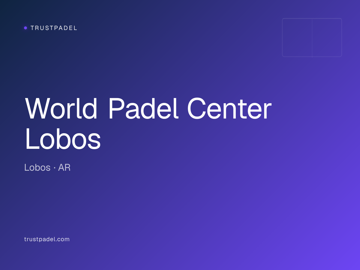 World Padel Center Lobos padel club