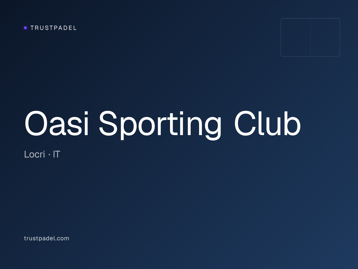 Oasi Sporting Club padel club