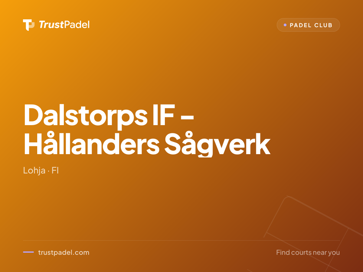 Dalstorps IF - Hållanders Sågverk padel club