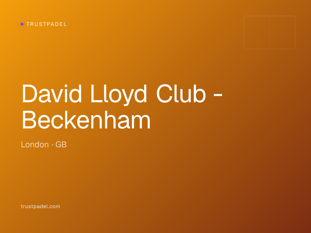 David Lloyd Club - Beckenham padel club