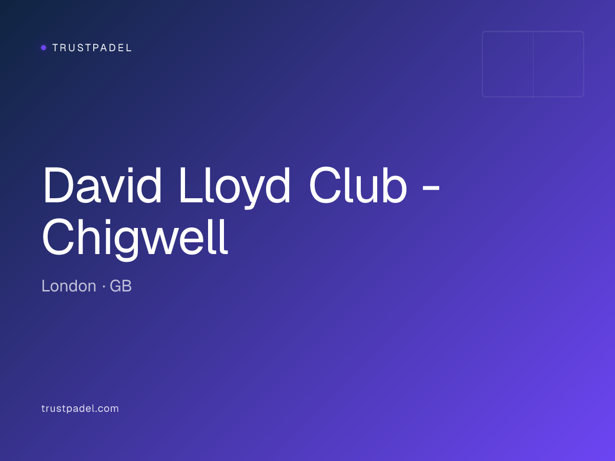 David Lloyd Club - Chigwell padel club