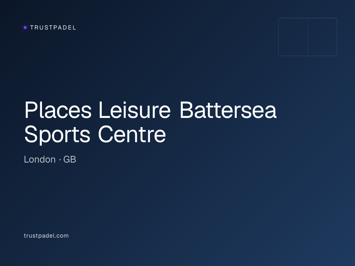 Places Leisure Battersea Sports Centre padel club