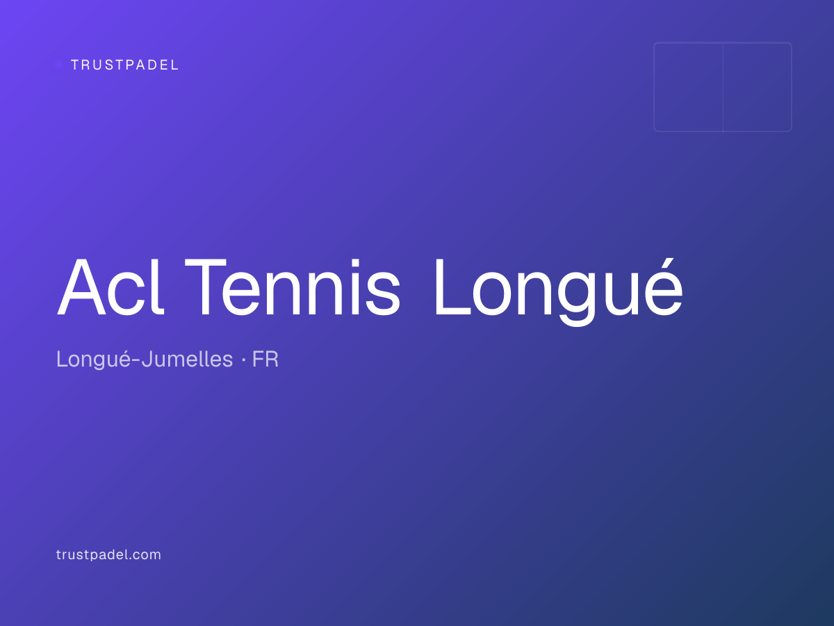 Acl Tennis Longué padel club