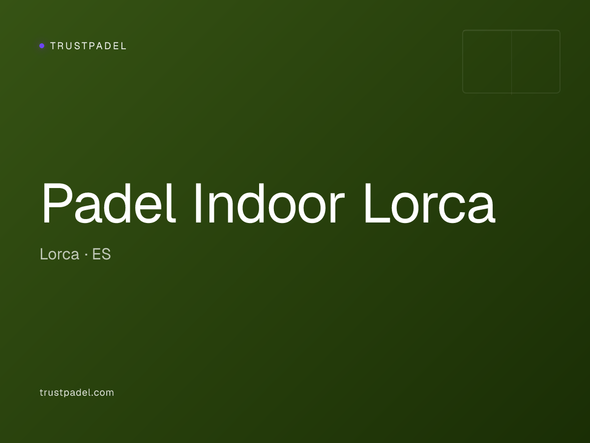 Padel Indoor Lorca padel club
