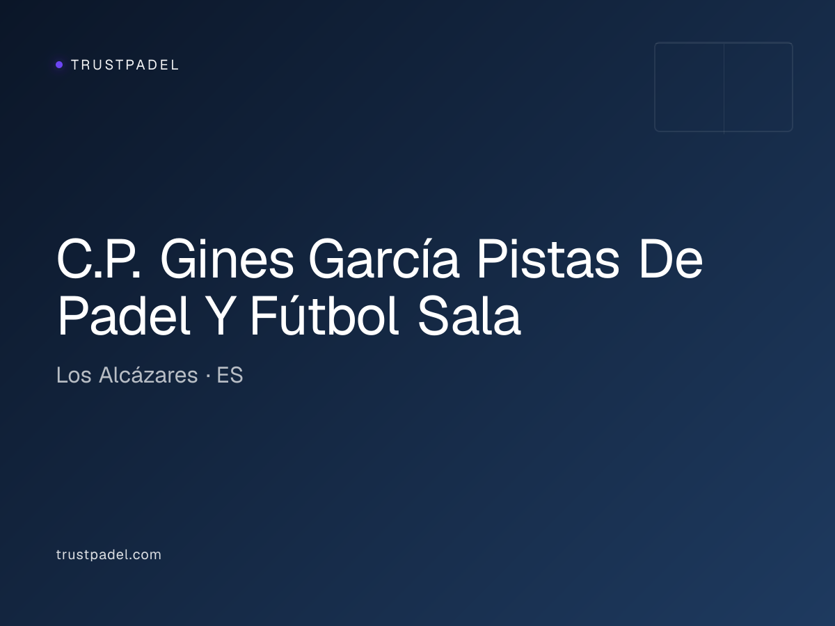 C.P. Gines García Pistas De Padel Y Fútbol Sala padel club