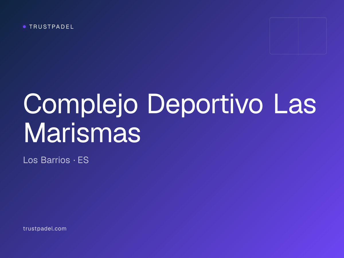 Complejo Deportivo Las Marismas padel club