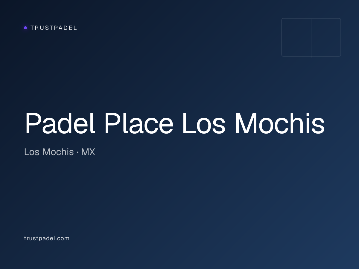 Padel Place Los Mochis padel club