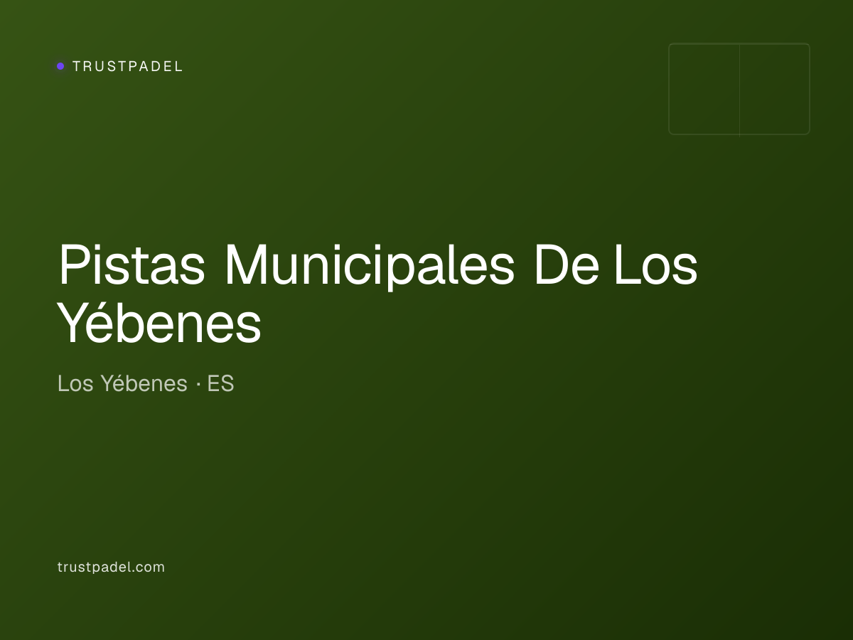 Pistas Municipales De Los Yébenes padel club