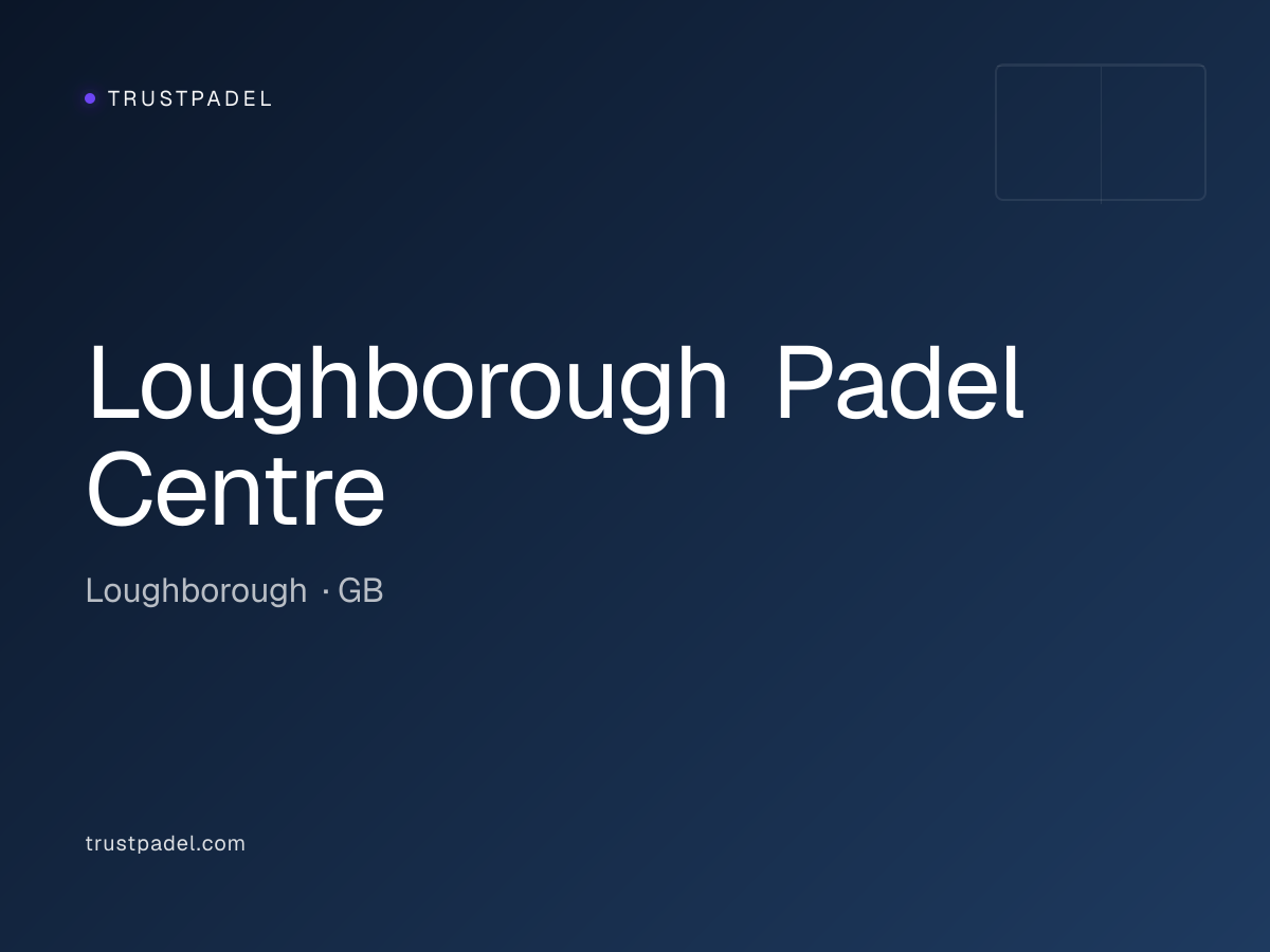 Loughborough Padel Centre padel club